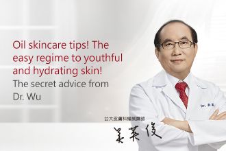 The secret advise from Dr. Wu: Oil skincare tips! The easy regime to youthful and hydrating skin!